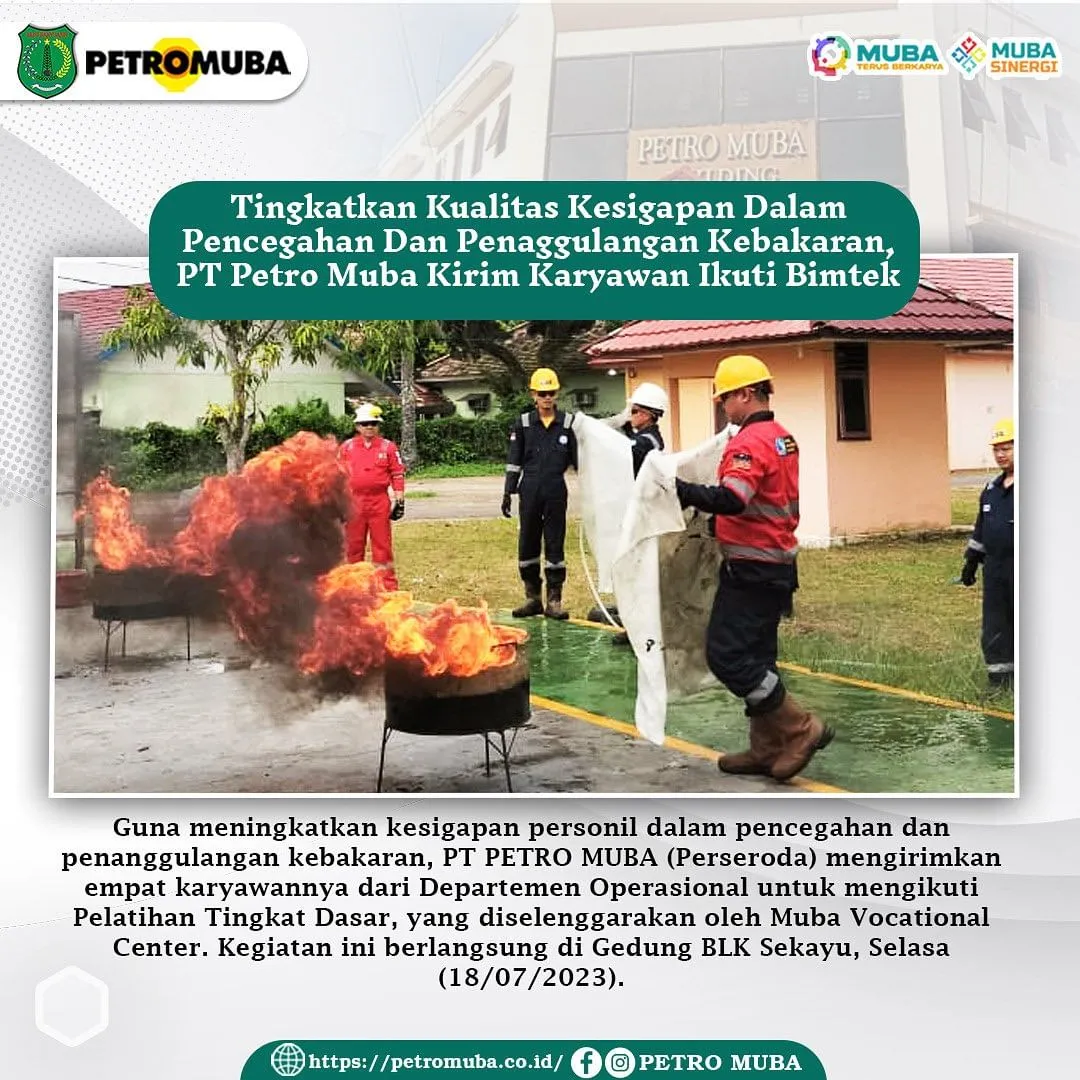 Tingkatkan Kualitas Kesigapan Dalam Pencegahan Dan Penanggulangan Kebakaran, PT Petro Muba Kirim Karyawan Ikuti Bimtek