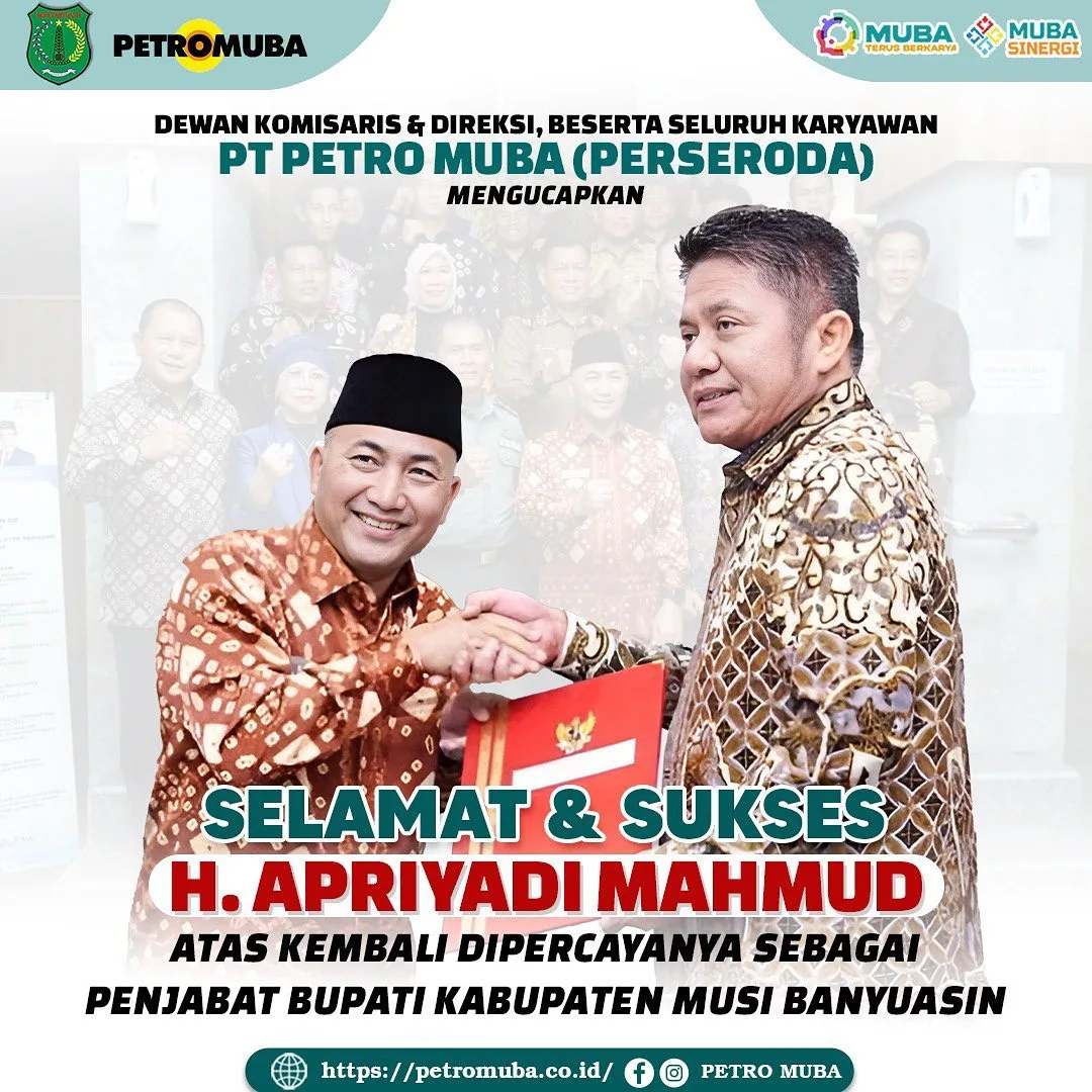 Selamat dan Sukses H. Apriyadi Mahmud Atas Kembali Dipercayanya Sebagai Penjabat Bupati Kabupaten Musi Banyuasin